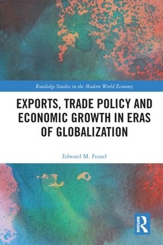 Бумажная книга «Exports, Trade Policy and Economic Growth in Eras of Globalization», автор Эдвард М. Физел - фото №1