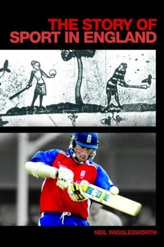 Бумажная книга «The Story of Sport in England», автор Нил Вигглсворт - фото №1