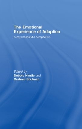 Бумажная книга «The Emotional Experience of Adoption: A Psychoanalytic Perspective» - фото №1