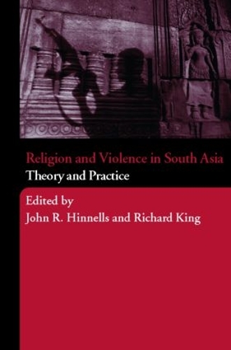 Бумажная книга «Religion and Violence in South Asia: Theory and Practice» - фото №1