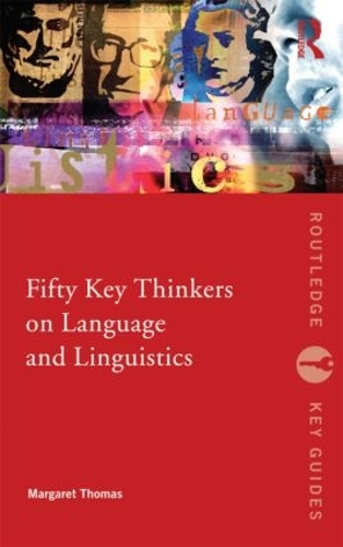 [object Object] «Fifty Key Thinkers on Language and Linguistics», автор Маргарет Томас - фото №1