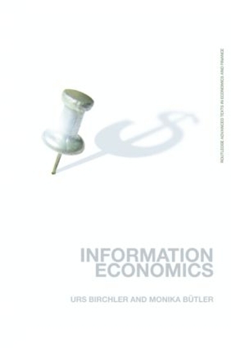 Бумажная книга «Information Economics», авторов Моника Бютлер, Урс Бирхлер - фото №1