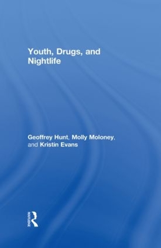 Бумажная книга «Youth, Drugs, and Nightlife», авторов Джеффри Хант, Кристин Эванс, Молли Молони - фото №1