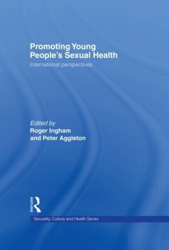 Бумажная книга «Promoting Young People's Sexual Health: International Perspectives» - фото №1