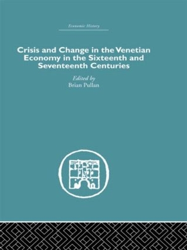 Бумажная книга «Crisis and Change in the Venetian Economy in the Sixteenth and Seventeenth Centuries» - фото №1