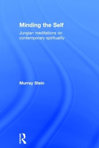 Бумажная книга «Minding the Self: Jungian meditations on contemporary spirituality», автор Мюррей Стайн - фото №1