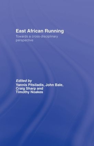Паперова книга «East African Running: Toward a Cross-Disciplinary Perspective» - фото №1