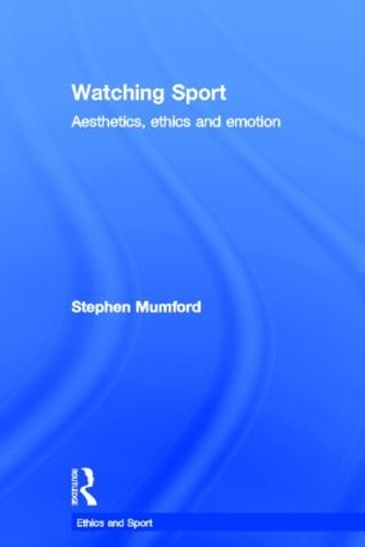 Бумажная книга «Watching Sport: Aesthetics, Ethics and Emotion» - фото №1