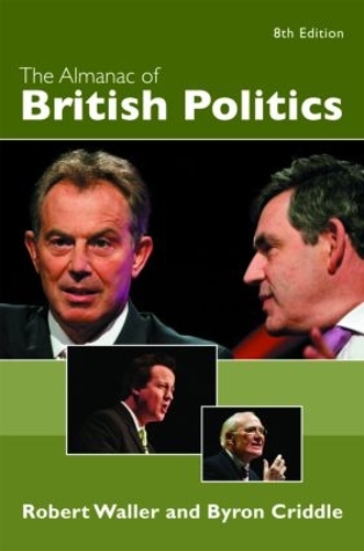 Бумажная книга «The Almanac of British Politics», авторов Байрон Криддл, Роберт Уоллер - фото №1