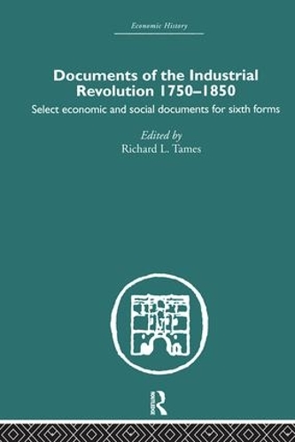 Паперова книга «Documents of the Industrial Revolution 1750-1850: Select Economic and Social Documents for Sixth forms» - фото №1