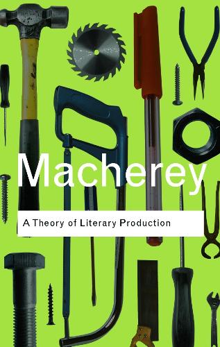 Бумажная книга «A Theory of Literary Production», автор Пьер Машери - фото №1