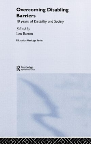 Бумажная книга «Overcoming Disabling Barriers: 18 Years of Disability and Society», автор Лен Бартон - фото №1