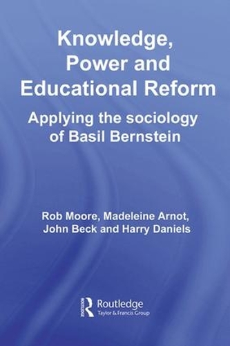 Паперова книга «Knowledge, Power and Educational Reform: Applying the Sociology of Basil Bernstein» - фото №1