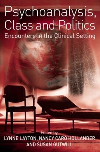 Бумажная книга «Psychoanalysis, Class and Politics: Encounters in the Clinical Setting» - фото №1