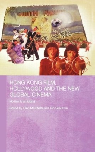 Paper book «Hong Kong Film, Hollywood and New Global Cinema: No Film is An Island» - фото №1