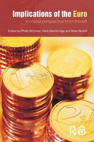 Бумажная книга «Implications of the Euro: A Critical Perspective from the Left» - фото №1