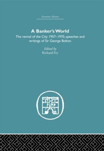 Бумажная книга «Banker's World: The Revival of the City 1957-1970» - фото №1