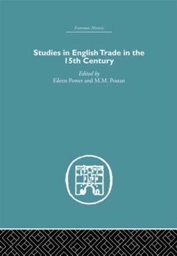 Бумажная книга «Studies in English Trade in the 15th Century» - фото №1