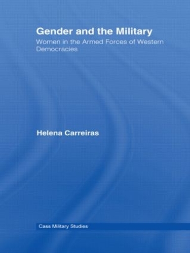 Бумажная книга «Gender and the Military: Women in the Armed Forces of Western Democracies», автор Хелена Каррейрас - фото №1
