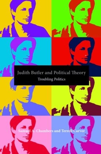 Бумажная книга «Judith Butler and Political Theory: Troubling Politics», автор Сэмюэл Чамберс - фото №1