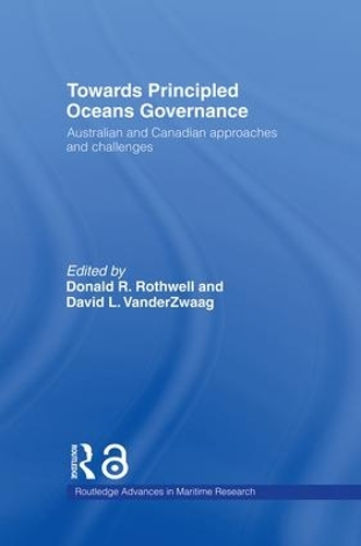 Бумажная книга «Towards Principled Oceans Governance: Australian and Canadian Approaches and Challenges» - фото №1
