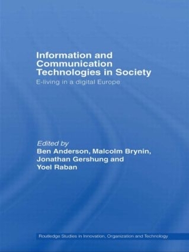 Бумажная книга «Information and Communications Technologies in Society: E-Living in a Digital Europe» - фото №1