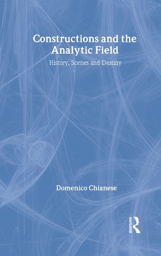 [object Object] «Constructions and the Analytic Field: History, Scenes and Destiny», автор Доменико Кьянезе - фото №1