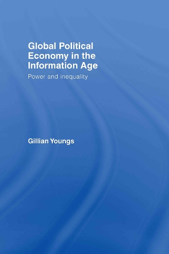Бумажная книга «Global Political Economy in the Information Age: Power and Inequality», автор Джиллиан Янгс - фото №1
