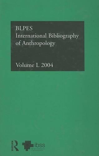 Паперова книга «IBSS: Anthropology: 2004 Vol.50: International Bibliography of the Social Sciences» - фото №1