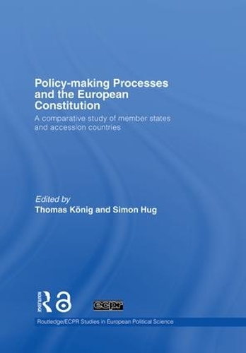 Паперова книга «Policy-Making Processes and the European Constitution: A Comparative Study of Member States and Accession Countries» - фото №1