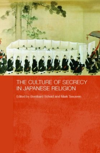 Паперова книга «The Culture of Secrecy in Japanese Religion», авторів Бернхард Шайд, Марк Теувен - фото №1