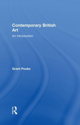 Бумажная книга «Contemporary British Art: An Introduction», автор Грант Пук - фото №1