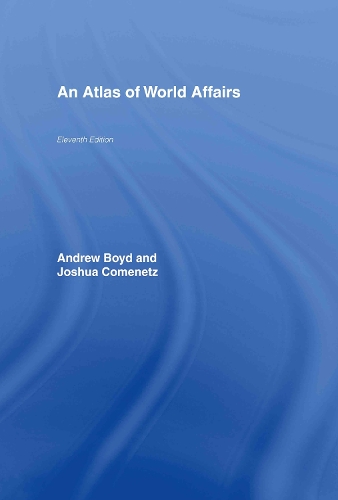 Бумажная книга «An Atlas of World Affairs», авторов Эндрю Бойд, Джошуа Коменец - фото №1