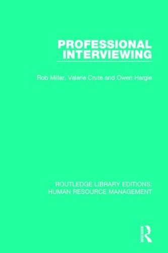 Паперова книга «Professional Interviewing», авторів Оуен Гаргі, Роб Міллар, Валері Круте - фото №1