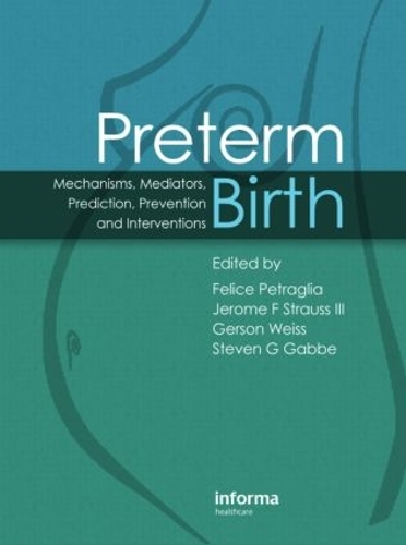 Паперова книга «Preterm Birth: Mechanisms, Mediators, Prediction, Prevention & Interventions» - фото №1