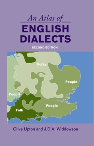 [object Object] «An Atlas of English Dialects: Region and Dialect», авторів Клайв Аптон, Дж.Д.А. Віддоусон - фото №1