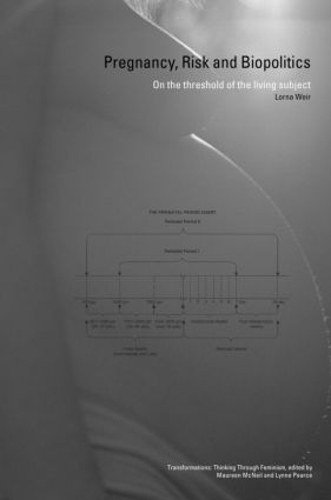 Бумажная книга «Pregnancy, Risk and Biopolitics: On the Threshold of the Living Subject», автор Лорна Вейр - фото №1