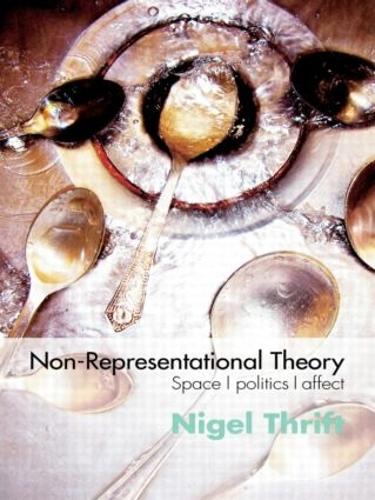 Паперова книга «Non-Representational Theory: Space, Politics, Affect», автор Найджел Тріфт - фото №1