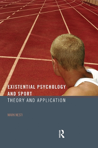 Бумажная книга «Existential Psychology and Sport: Theory and Application», автор Марк Нести - фото №1