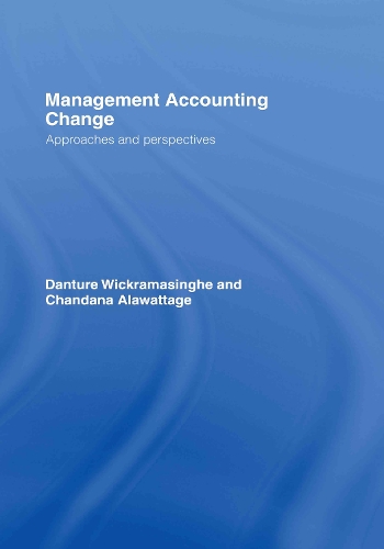 Паперова книга «Management Accounting Change: Approaches and Perspectives», автор Чандана Алаваттадж - фото №1