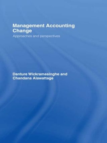 Паперова книга «Management Accounting Change: Approaches and Perspectives», автор Чандана Алаваттадж - фото №1