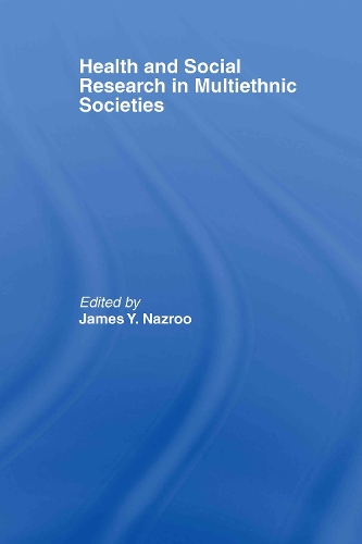 Бумажная книга «Health and Social Research in Multiethnic Societies» - фото №1