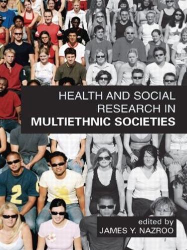 Бумажная книга «Health and Social Research in Multiethnic Societies» - фото №1