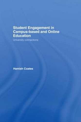 Бумажная книга «Student Engagement in Campus-Based and Online Education: University Connections», автор Хамиш Коутс - фото №1