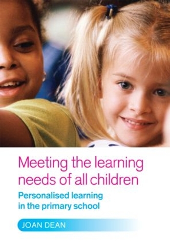 Бумажная книга «Meeting the Learning Needs of All Children: Personalised Learning in the Primary School», автор Джоан Дин - фото №1