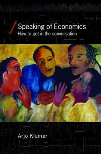 [object Object] «Speaking of Economics: How to Get in the Conversation», автор Арджо Кламер - фото №1
