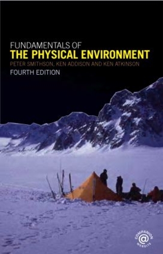 Бумажная книга «Fundamentals of the Physical Environment: Fourth Edition», авторов Кен Эддисон, Кен Аткинсон, Питер Смитсон - фото №1
