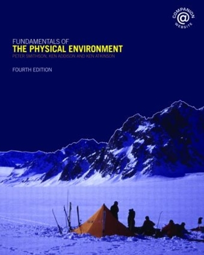 Бумажная книга «Fundamentals of the Physical Environment: Fourth Edition», авторов Кен Эддисон, Кен Аткинсон, Питер Смитсон - фото №1