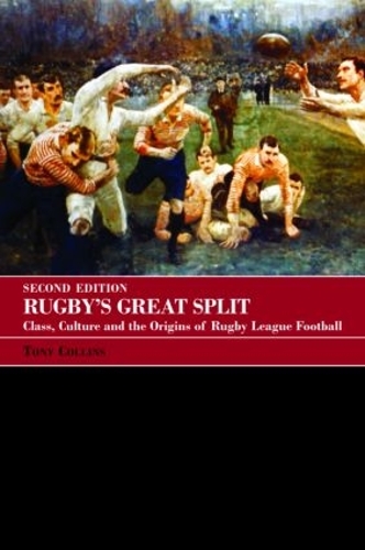 Паперова книга «Rugby's Great Split: Class, Culture and the Origins of Rugby League Football», автор Тоні Коллінз - фото №1