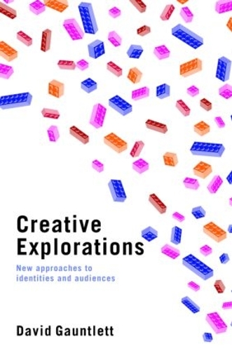 Бумажная книга «Creative Explorations: New Approaches to Identities and Audiences», автор Дэвид Гонтлетт - фото №1